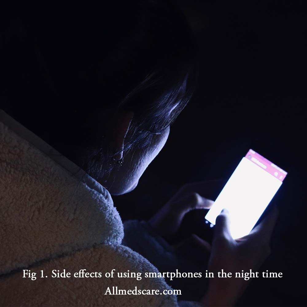 Side effects of using smartphones in the night time - Allmedscare.com